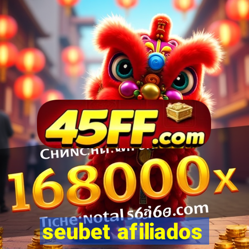 seubet afiliados